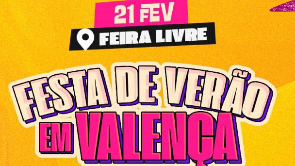 Festa de Verão em Valença promete noite inesquecível