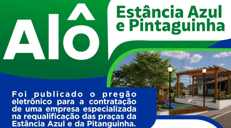 Fabrício Lemos celebra a publicação do pregão eletrônico para a contratação da empresa responsável pela requalificação das praças do Estância Azul e do Pitanguinha