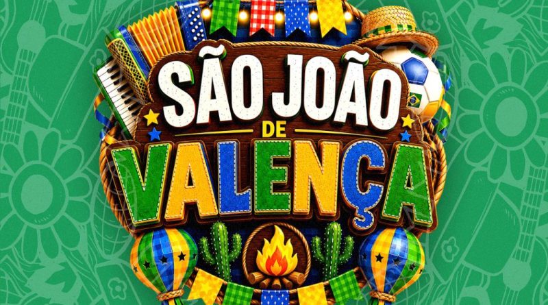 Valença divulga grade completa do São João nos Bairros com valorização dos artistas locais e manifestações culturais